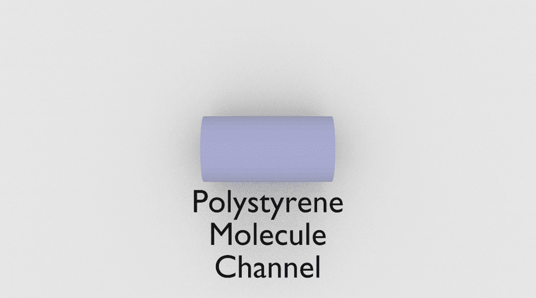Polystyrene Molecule Channel